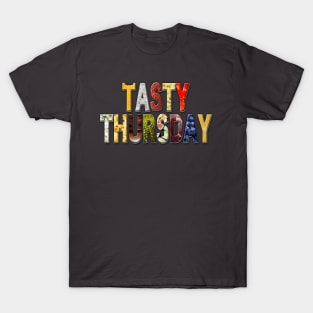 Tasty Thursday T-Shirt